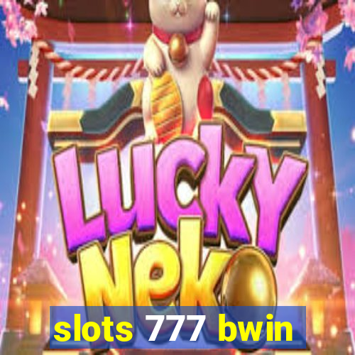 slots 777 bwin
